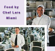 Deluxe and high quality Food service,... international and customized menu, according to your event, ... Exclusive in Miami, ...